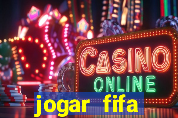 jogar fifa apostando dinheiro